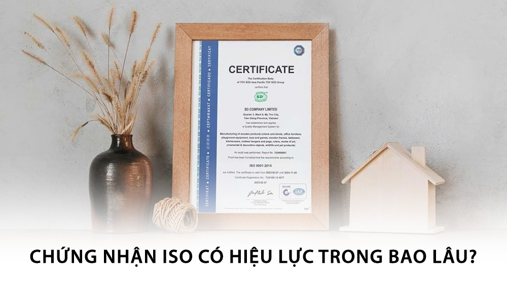 thời gian hiệu lực của chứng nhận ISO