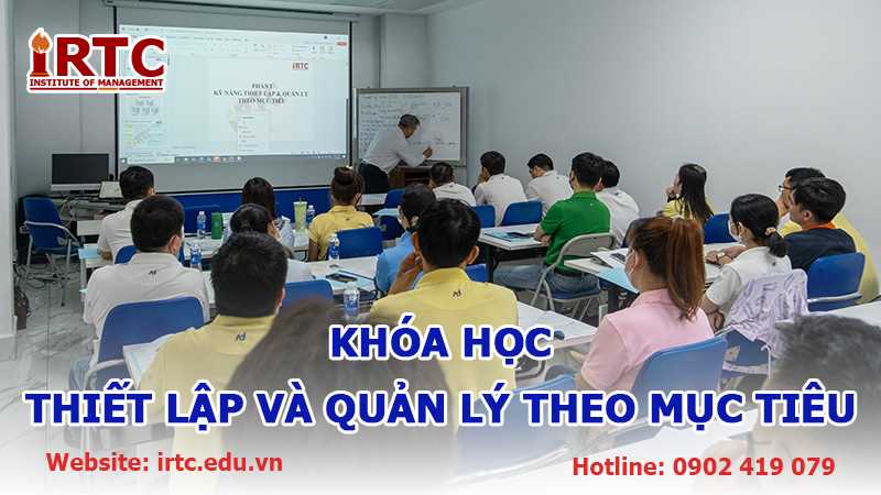 KHÓA HỌC KỸ NĂNG QUẢN LÝ THEO MỤC TIÊU