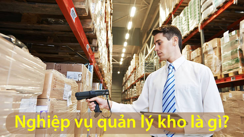 Nghiệp vụ quản lý kho